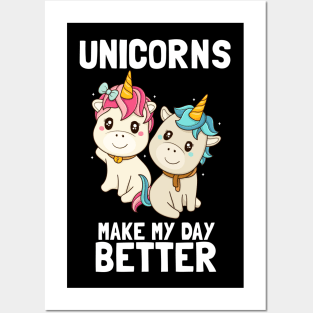 Unicorns Make My Day Better Cute Fantasy Posters and Art